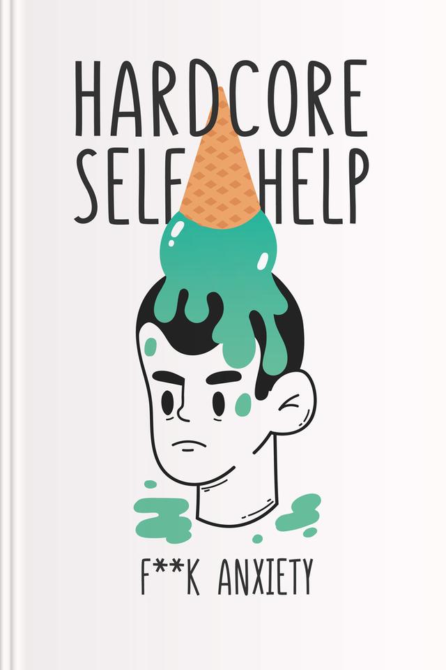 Hardcore Self Help