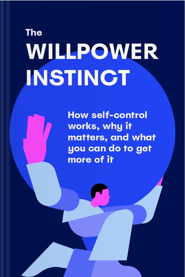 The Willpower Instinct