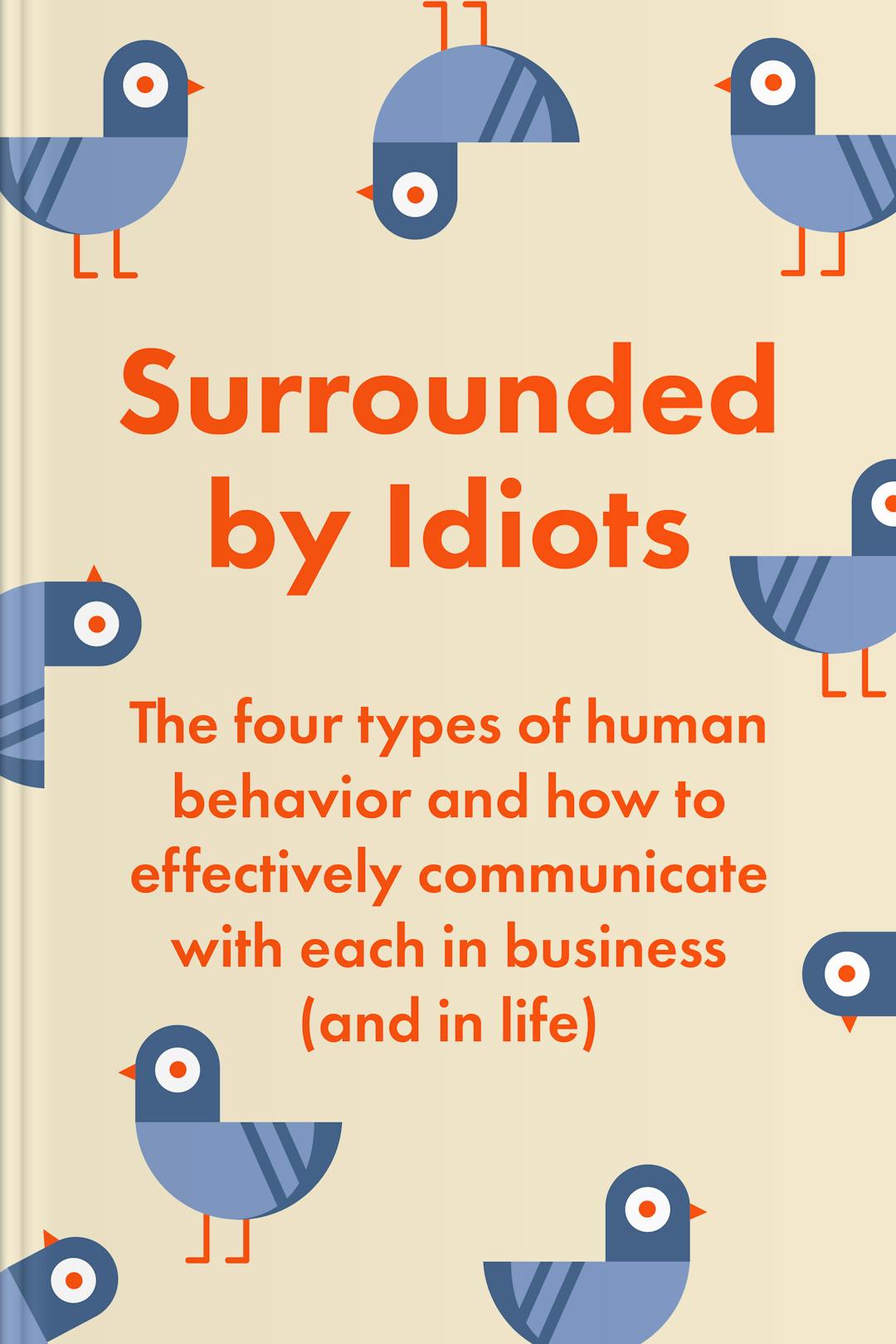 Thomas Erikson: Surrounded by idiots; The Four Types of Human