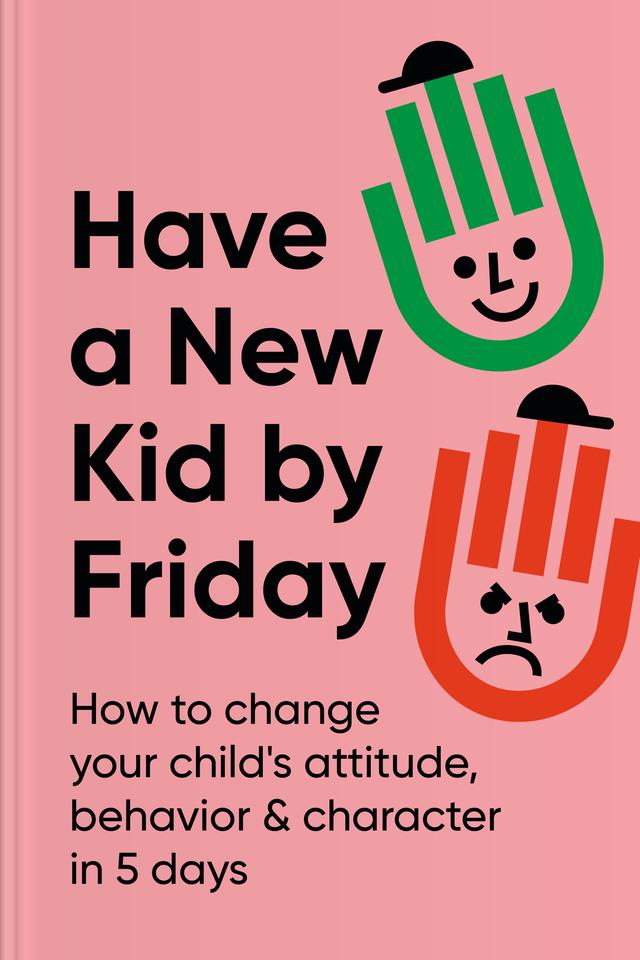 Have a New Kid by Friday