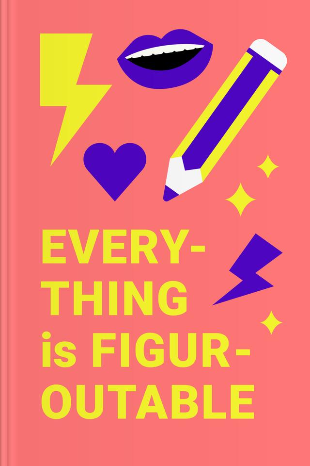 Everything is Figureoutable