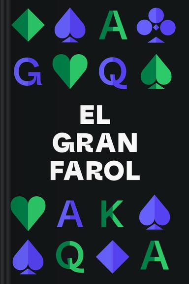 El gran farol - Cómo aprendí a prestar atención, dominarme y ganar