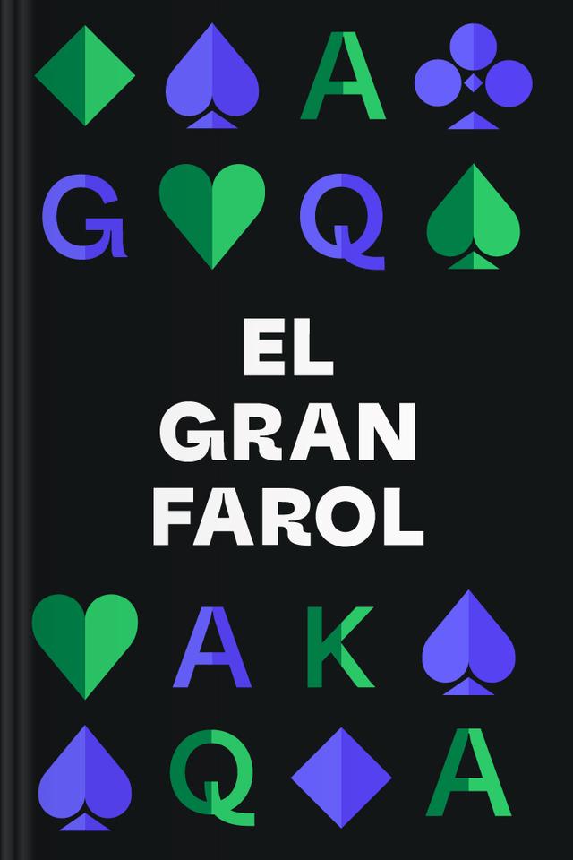 El gran farol - Cómo aprendí a prestar atención, dominarme y ganar