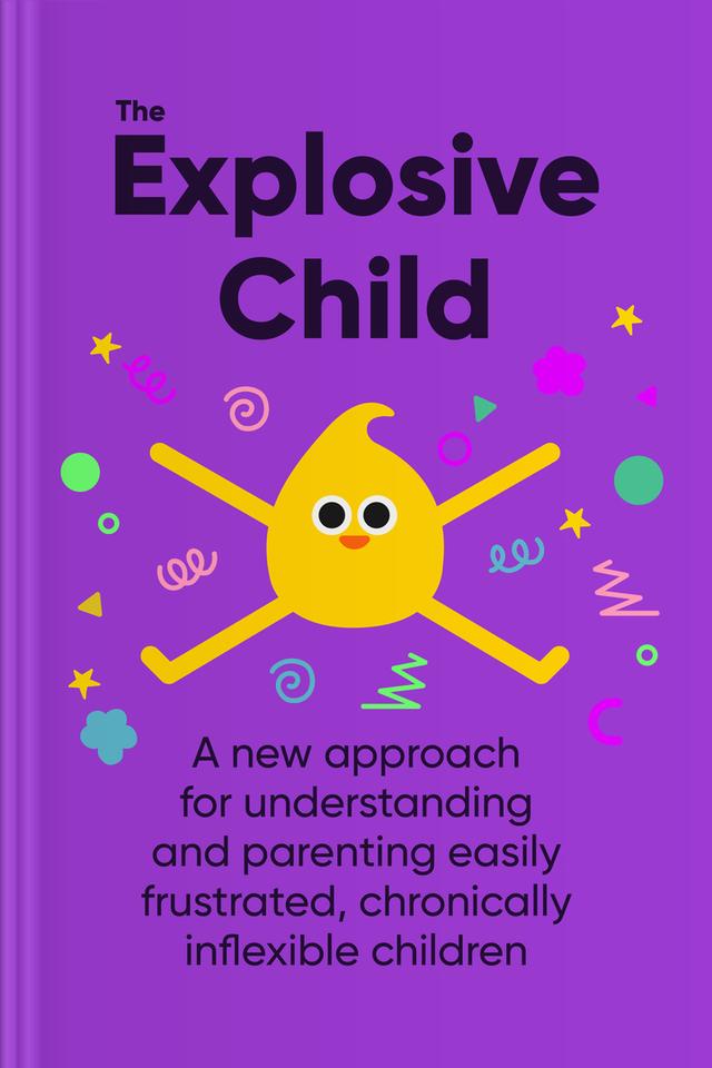 The Explosive Child