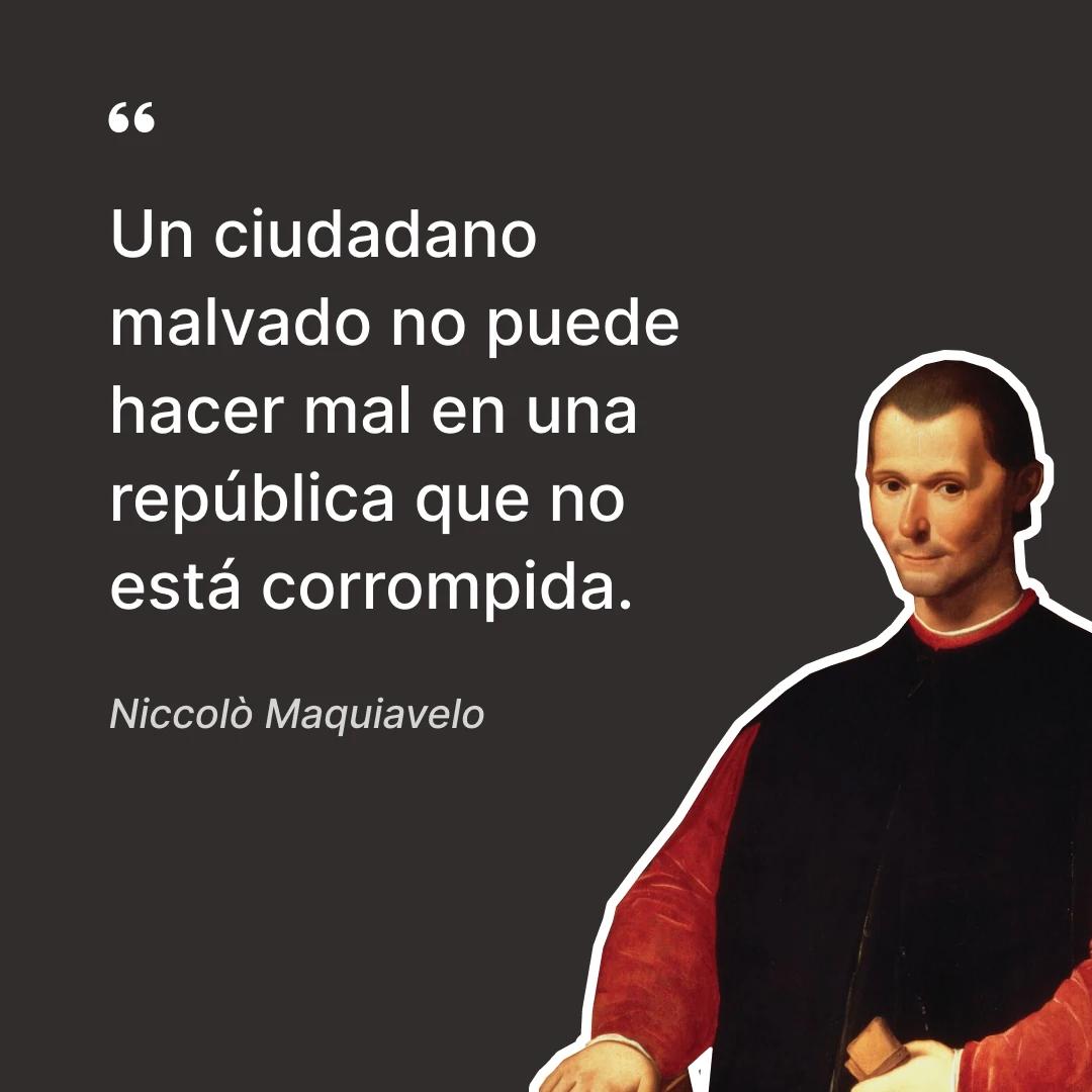 Cita de Niccolò Machiavelli junto con un retrato de Niccolò Machiavelli