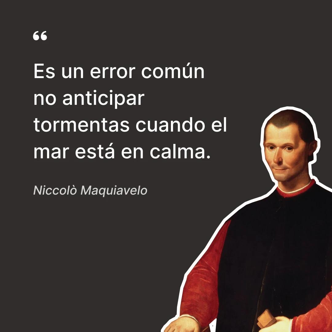 Cita de Niccolò Machiavelli junto con un retrato de Niccolò Machiavelli