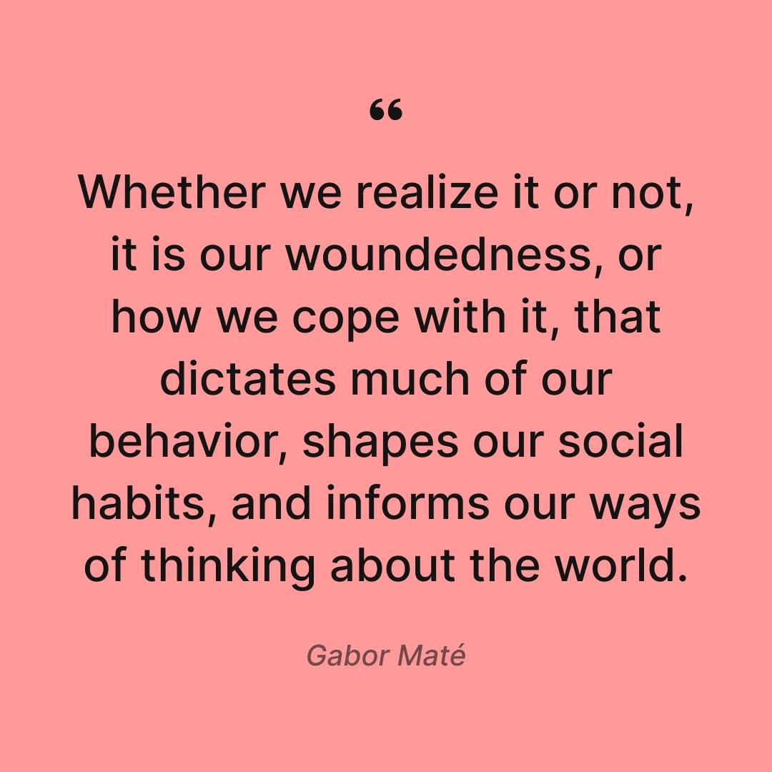 quotes about toxic people gabor maté quote