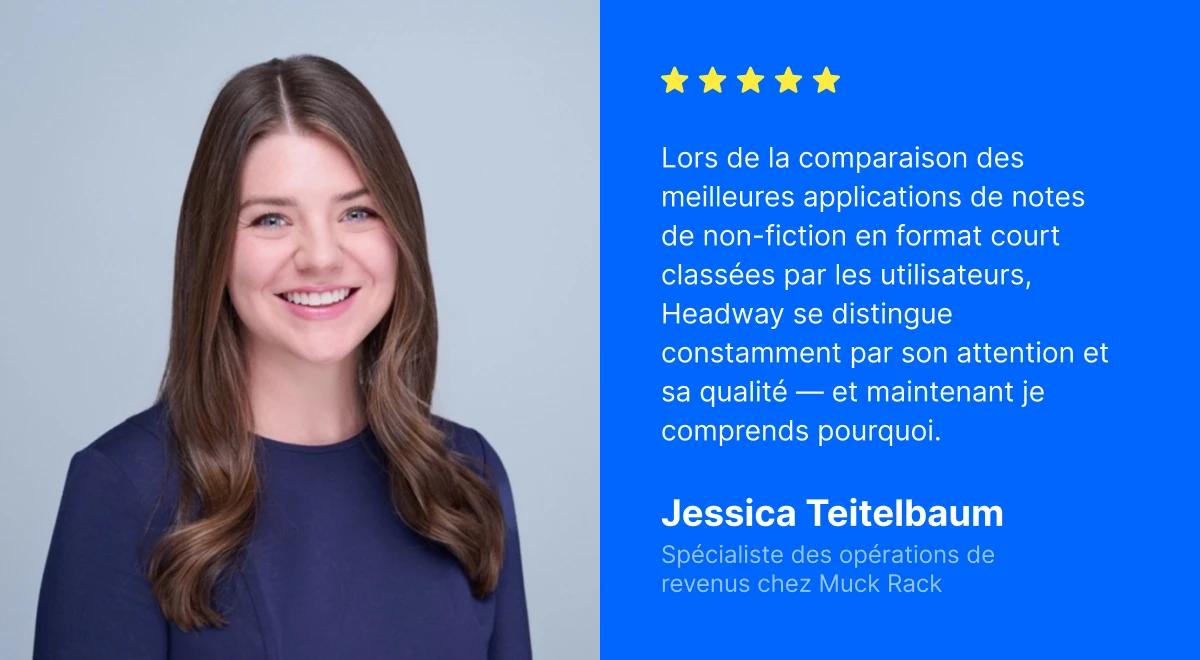 Jessica Teitelbaum, spécialiste des opérations de revenus chez Muck Rack, sourit sur une photo professionnelle à côté de son avis cinq étoiles sur l'application Headway, sur fond bleu