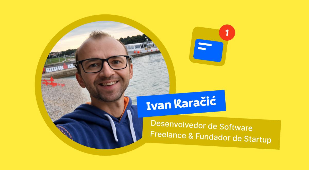 Ivan Karačić, desenvolvedor de software freelance e fundador de startup, sorri em foto junto ao mar em destaque na análise da Headway, em fundo amarelo