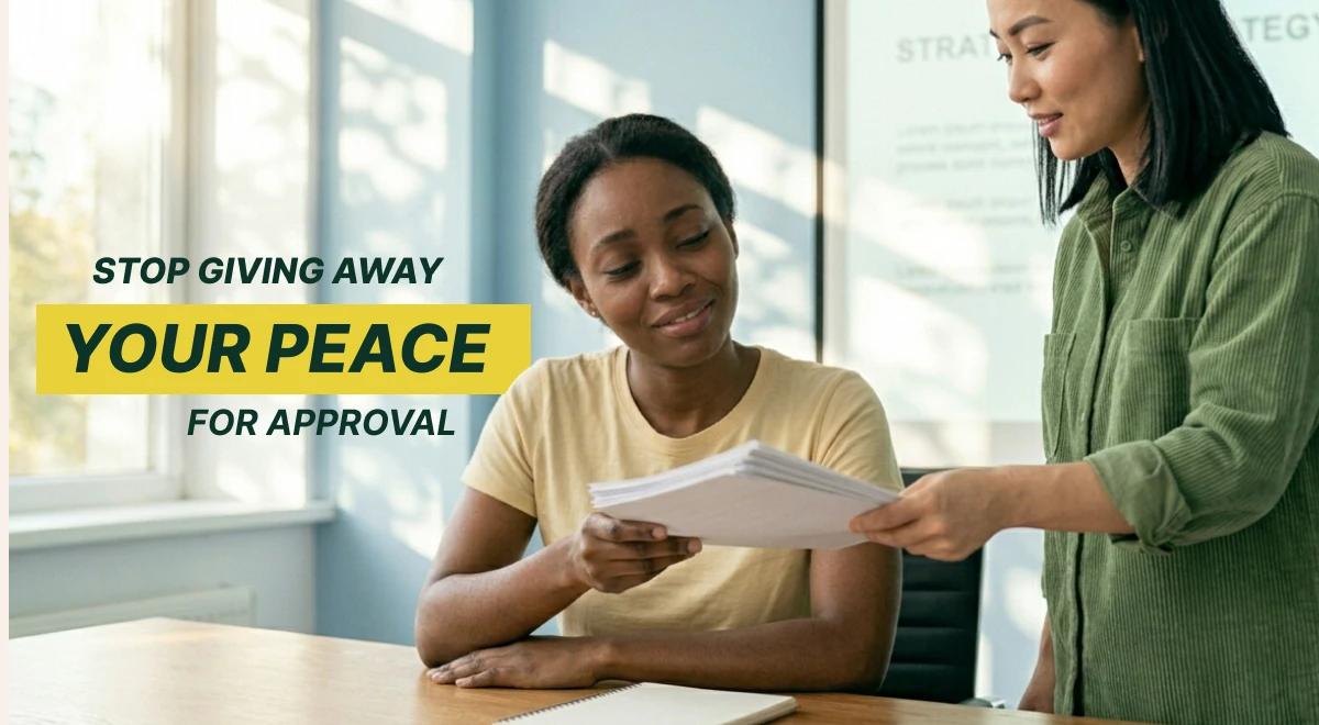 Two women at a workplace desk reviewing documents together, strategy board visible in background, bold text overlay about assertiveness and approval