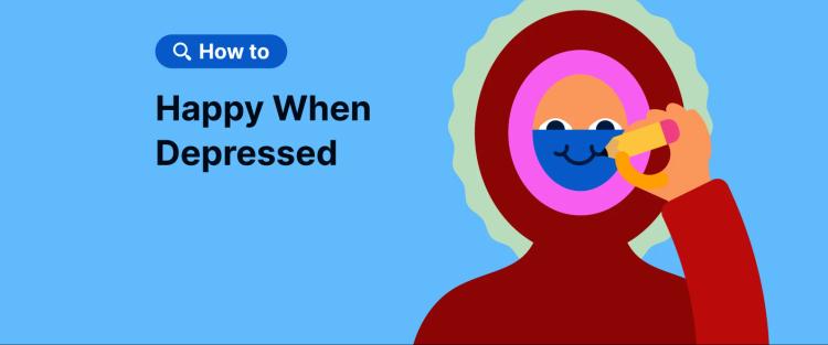 How to be happy when depressed guide featuring illustrated character in red hoodie holding cheerful emoji on bright blue background