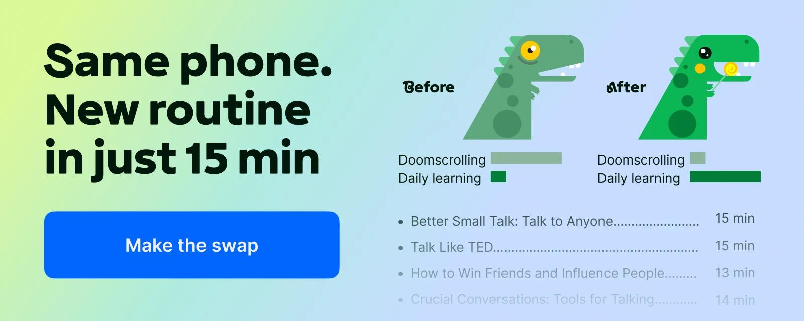 Headway learning app banner showing a before-and-after green dinosaur illustration contrasting doomscrolling with daily learning, featuring a list of book summaries including Talk Like TED on a beige_