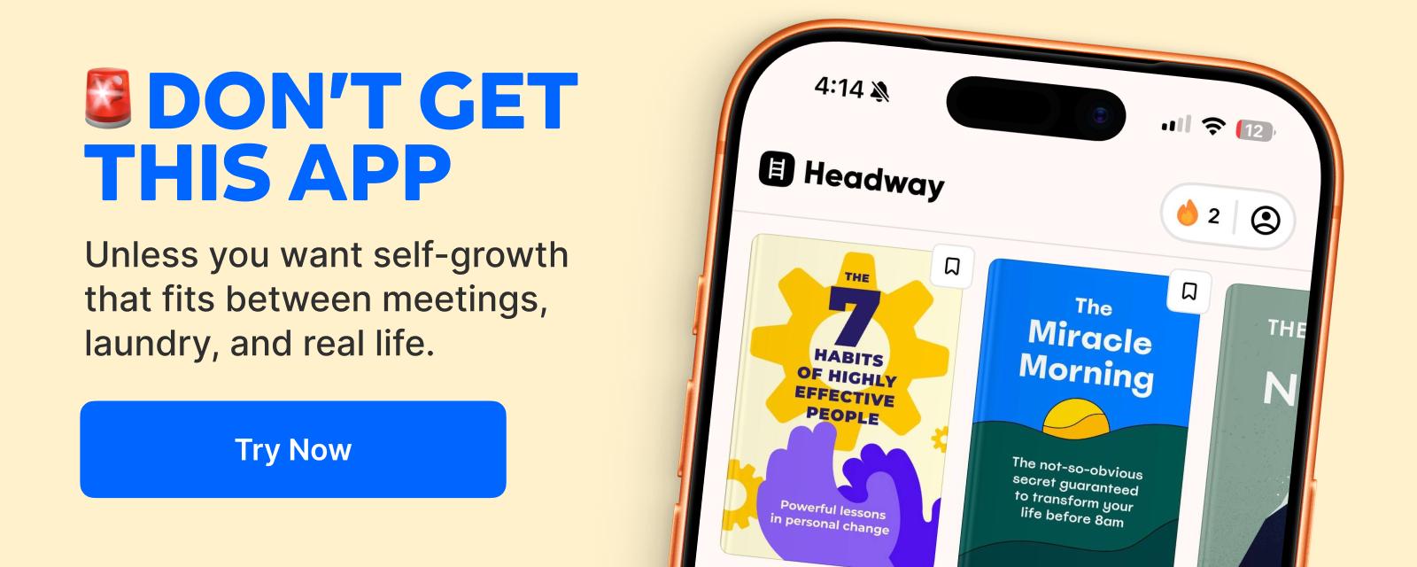 Smartphone displaying the Headway app library with book summaries including The 7 Habits of Highly Effective People and The Miracle Morning beside a blue Try Now self-growth promo
