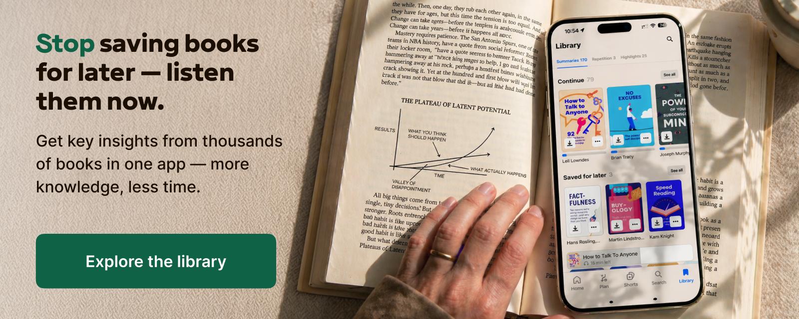 Hand resting on an open book beside a smartphone showing the Headway Listen library with book summaries including How to Talk to Anyone, No Excuses, and Factfulness