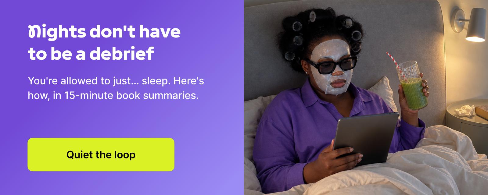 Woman in bed with hair curlers and a sheet mask reading a tablet and holding a green smoothie, beside a Headway promo for 15-minute book summaries to unwind before sleep