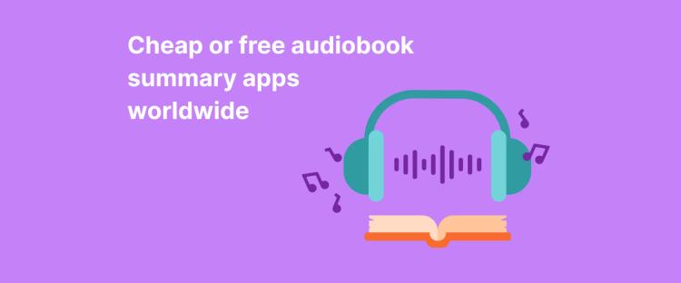 A book with headphoned and sound wave above representing Cheap or free audiobook summary apps worldwide