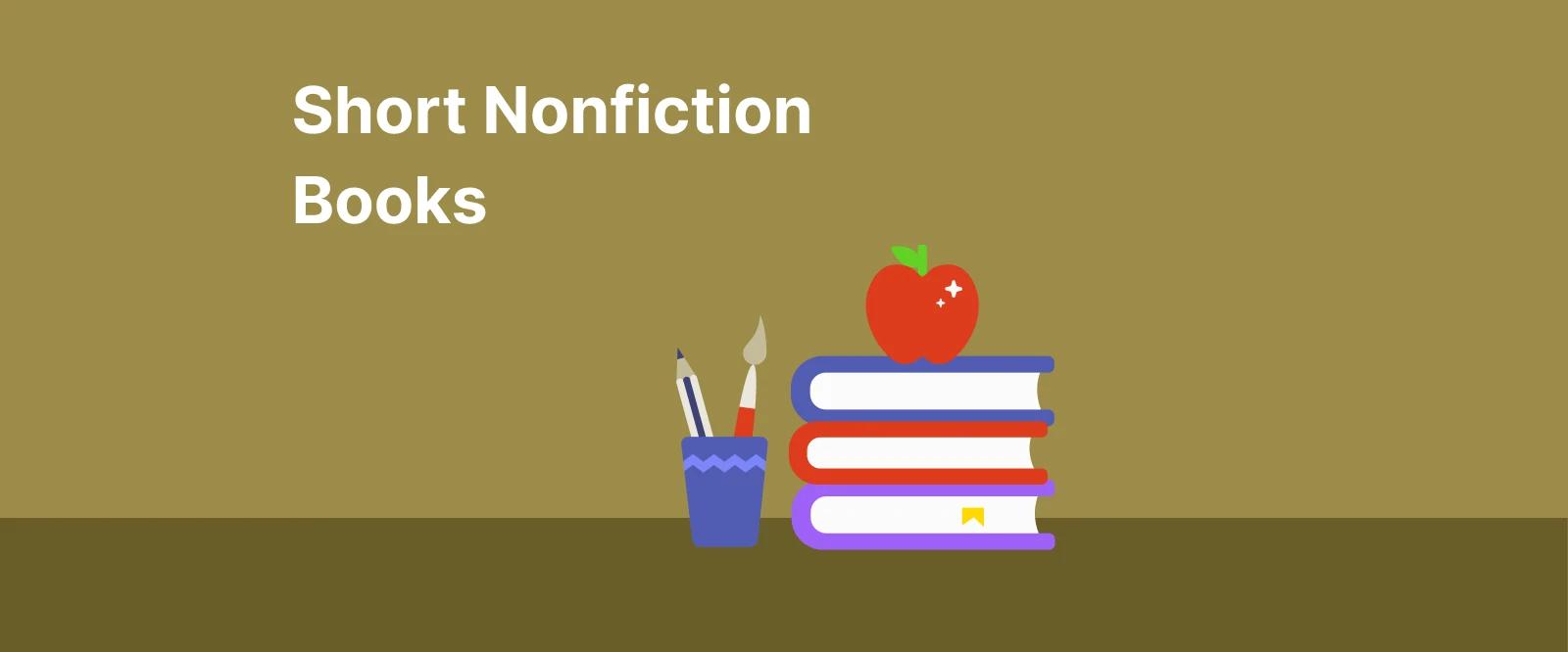 Illustrated banner for short nonfiction books featuring a stack of colorful books and an apple on a olive-green desk background