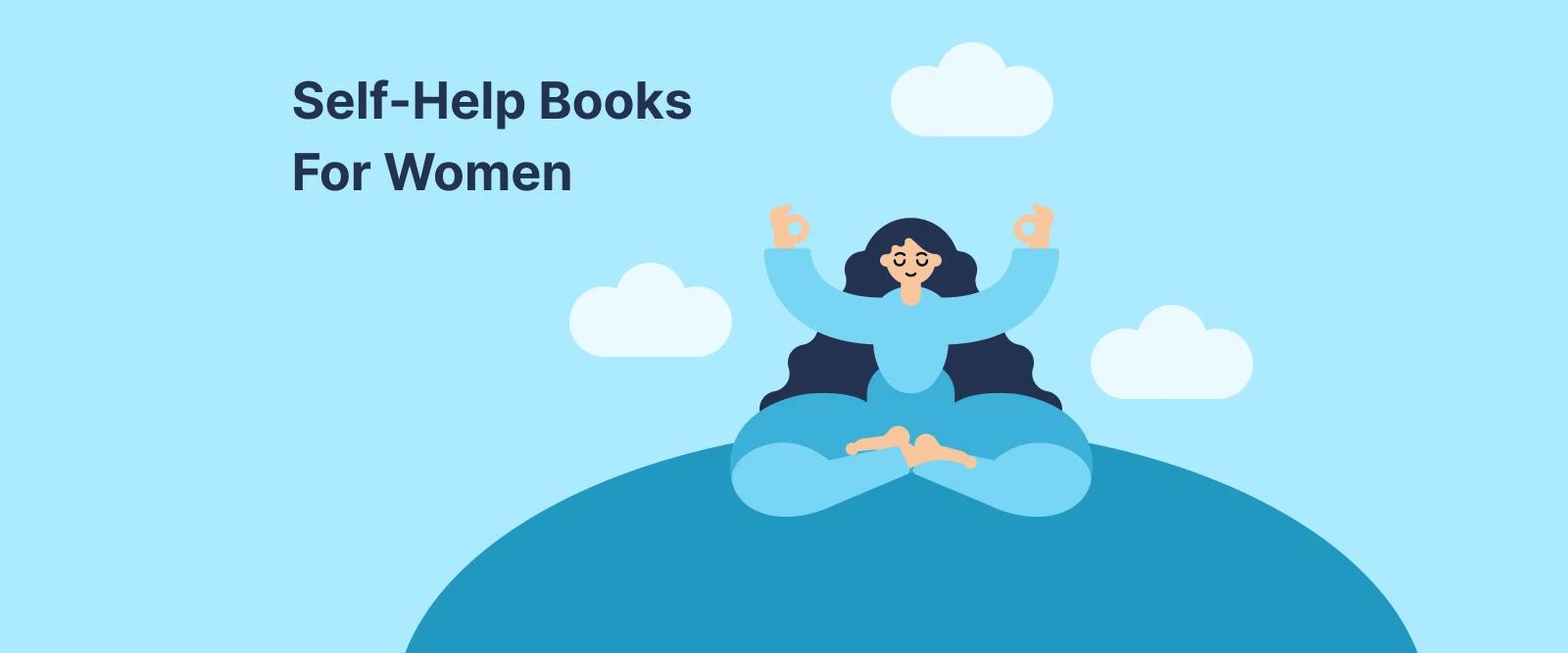Illustrated woman meditating in lotus pose on a blue hill with clouds, representing personal growth and self-help books for women