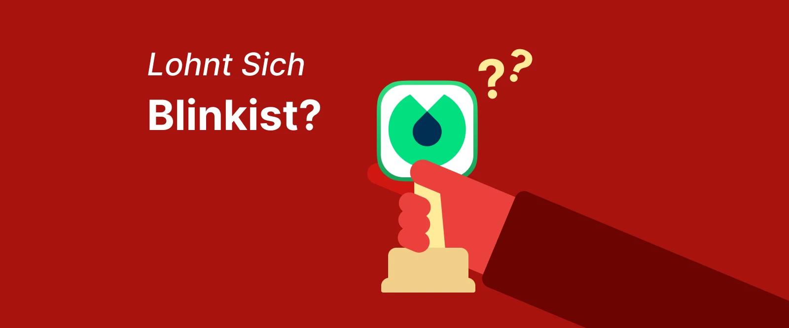 Lohnt sich Blinkist_ Überschrift mit türkisfarbenem App-Symbol und einem zeigenden Finger vor rotem geometrischem Hintergrund