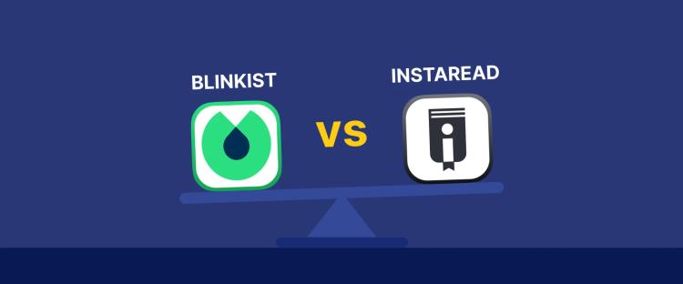 Blinkist versus Instaread comparison graphic with app logos on navy blue background showing book summary apps