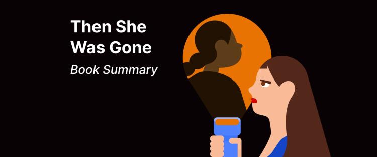 Woman holding a lashlight and book while hugging a girl in front of a setting sun then she was gone book summary
