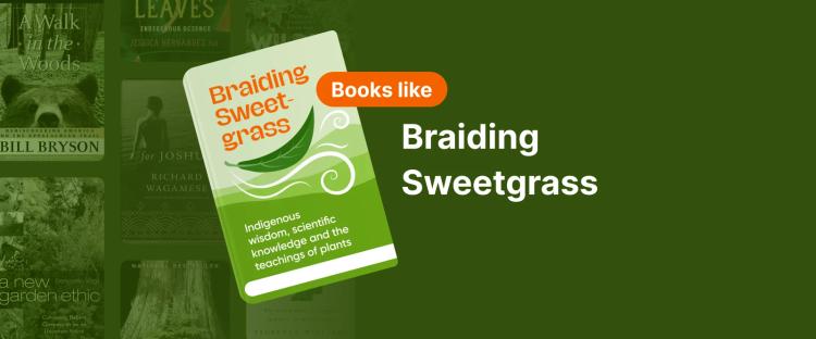 Book cover of Braiding Sweetgrass by Robin Wall Kimmerer with green plant elements 1x