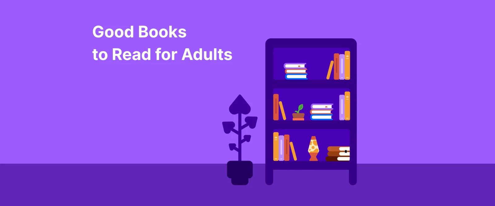 Purple banner with an illustrated bookshelf filled with colorful books and a plant, promoting good books to read for adults