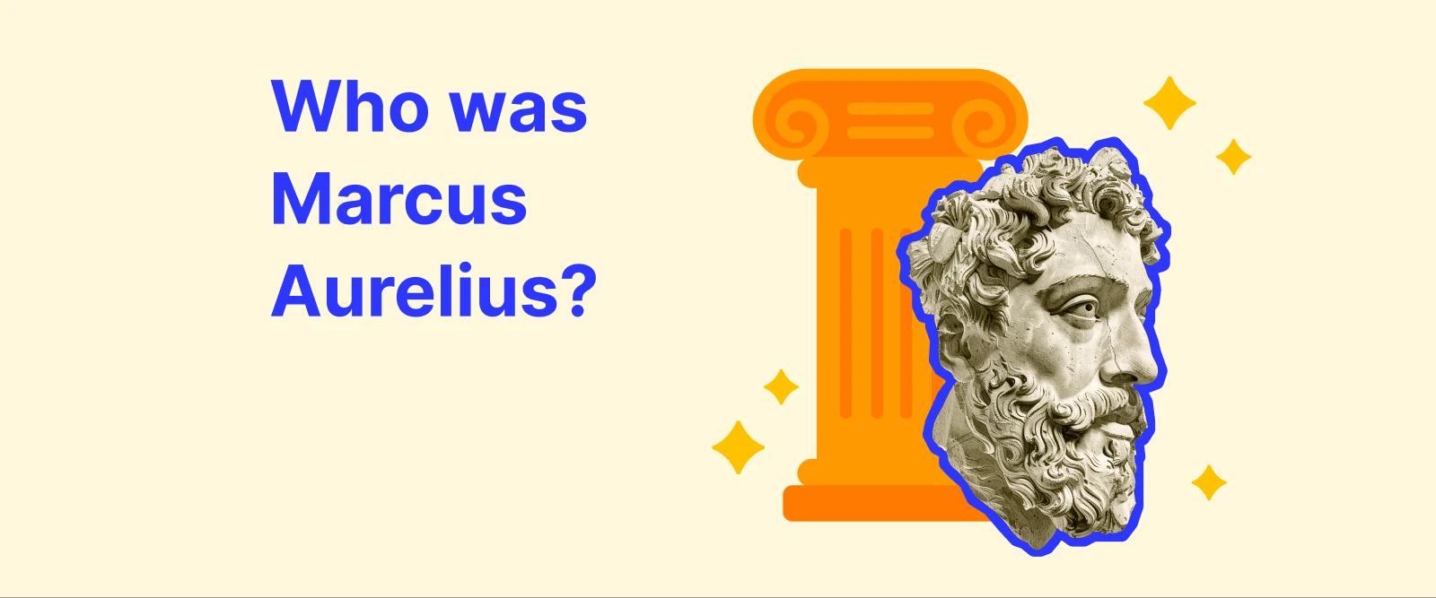 Who was Marcus Aurelius - Marble bust of Marcus Aurelius next to a Roman column with sparkles around
