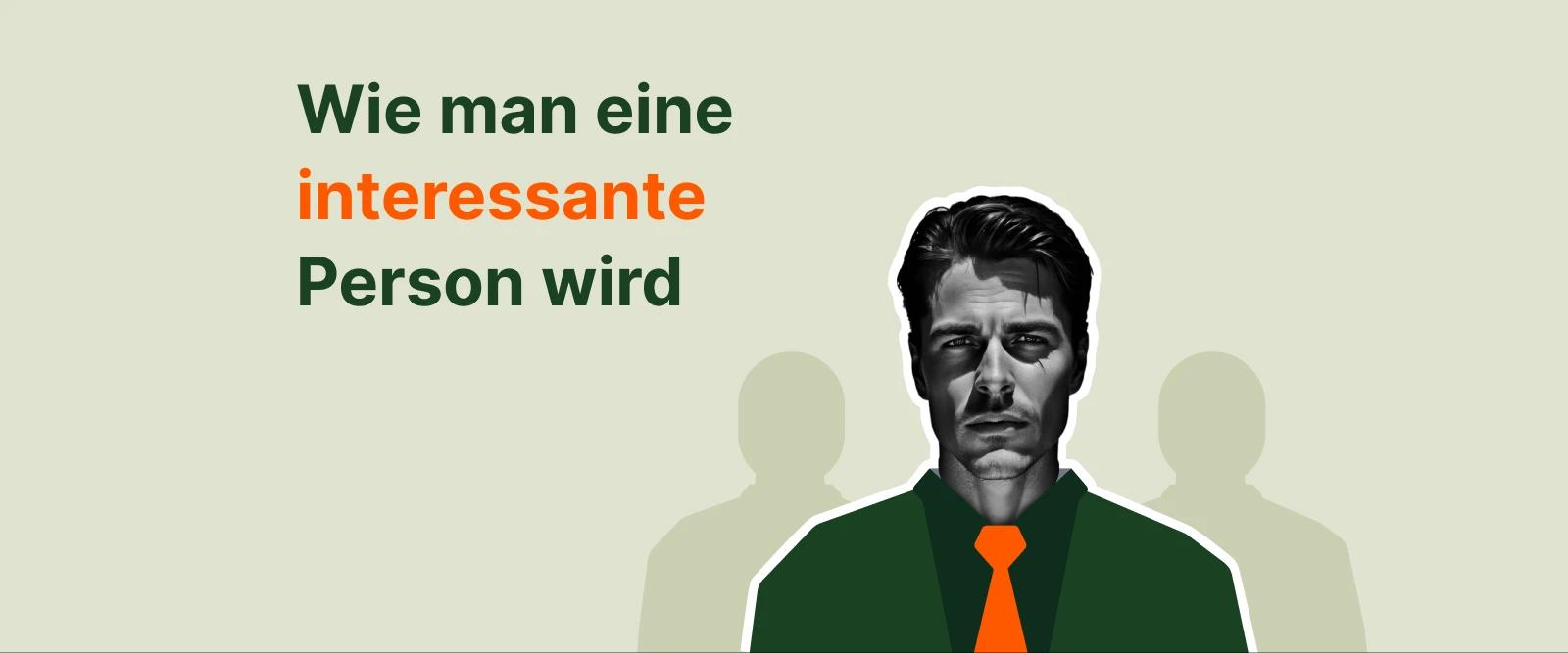Wie man eine interessante Person wird Headway