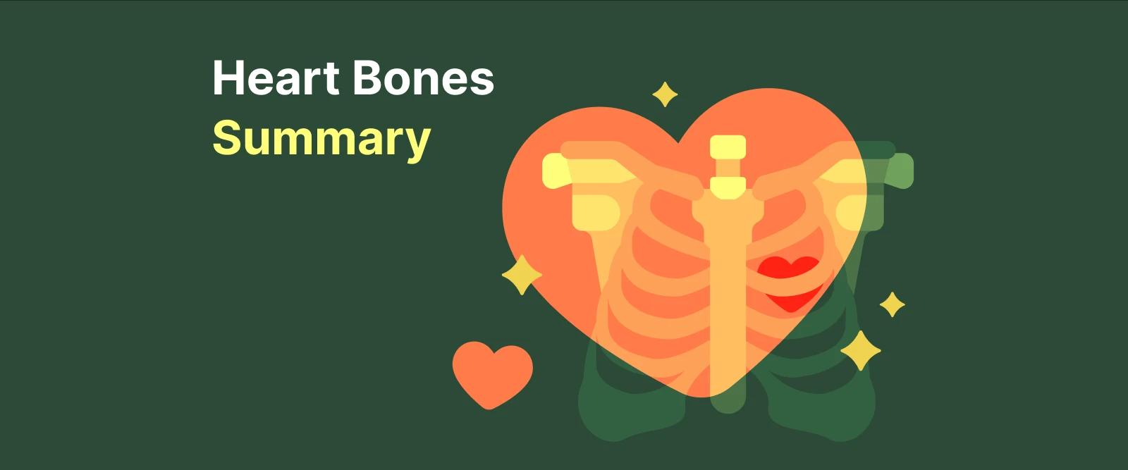Anatomical ribcage inside a heart shape with sparkles around it Heart Bones Summary