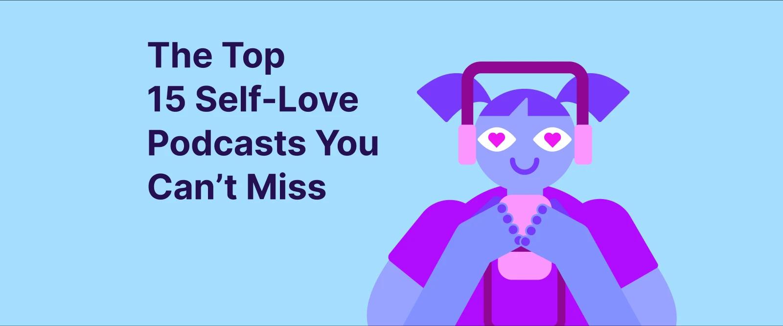 Illustration of a purple character with headphones and hearts, representing The Top Self-Love Podcasts focused on self-care
