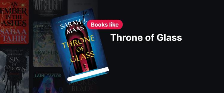 book-cover-of-throne-of-glass-by-sarah-j-maas-symbolizing-books-similar-to-throne-of-glass-in-the-fantasy-genre-