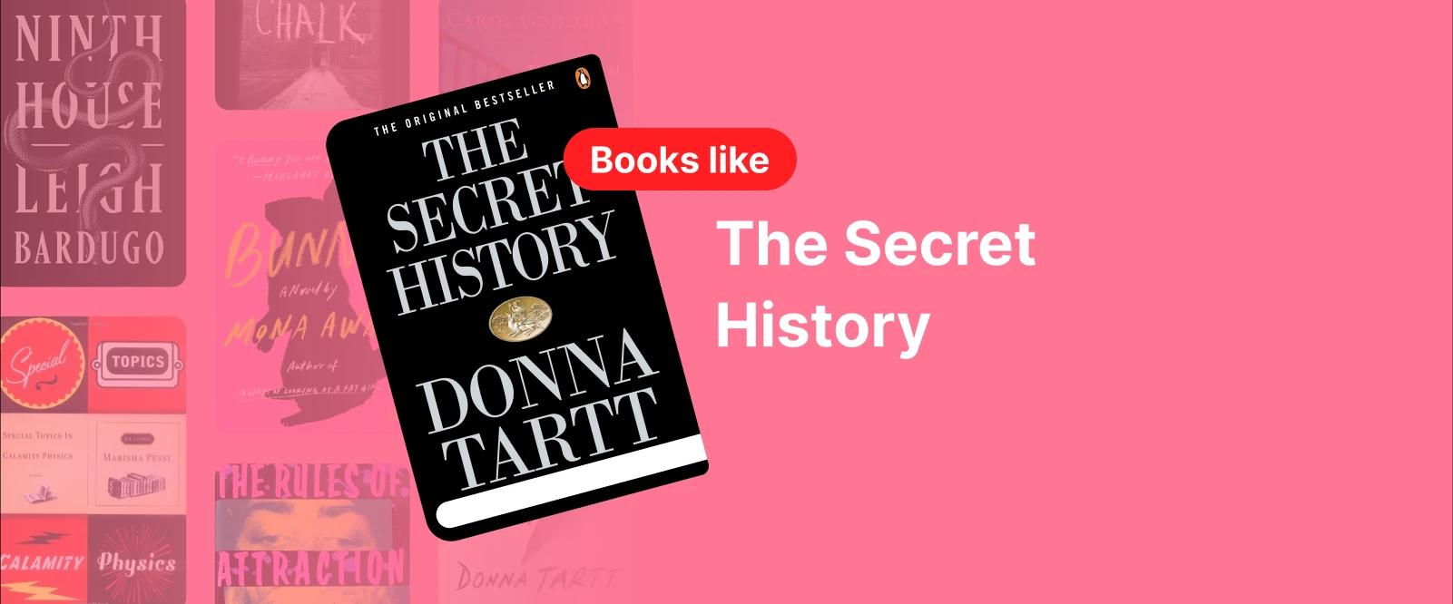 Book cover of The Secret History by Donna Tartt, symbolizing books with dark academia themes and mystery