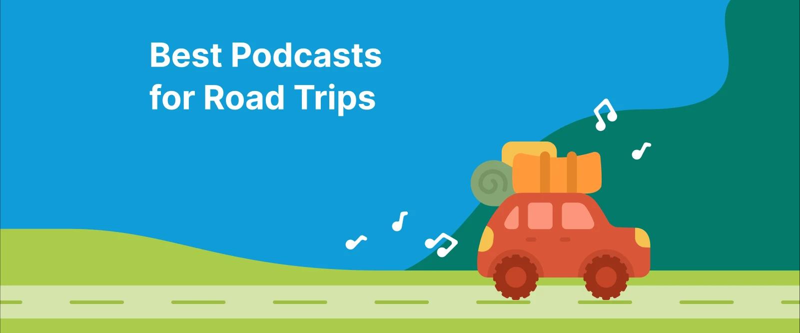 best podcasts for road trips - Red car driving on a road with luggage on the roof and musical notes floating around