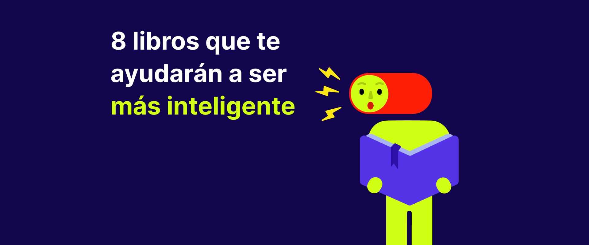 8 libros que te ayudarán a ser más inteligente