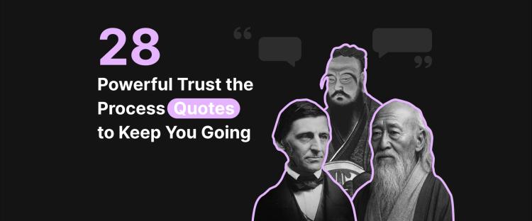 trust the process quotes - a grayscale portraits of Confucius, Lao Tzu and Ralph Waldo Emerson
