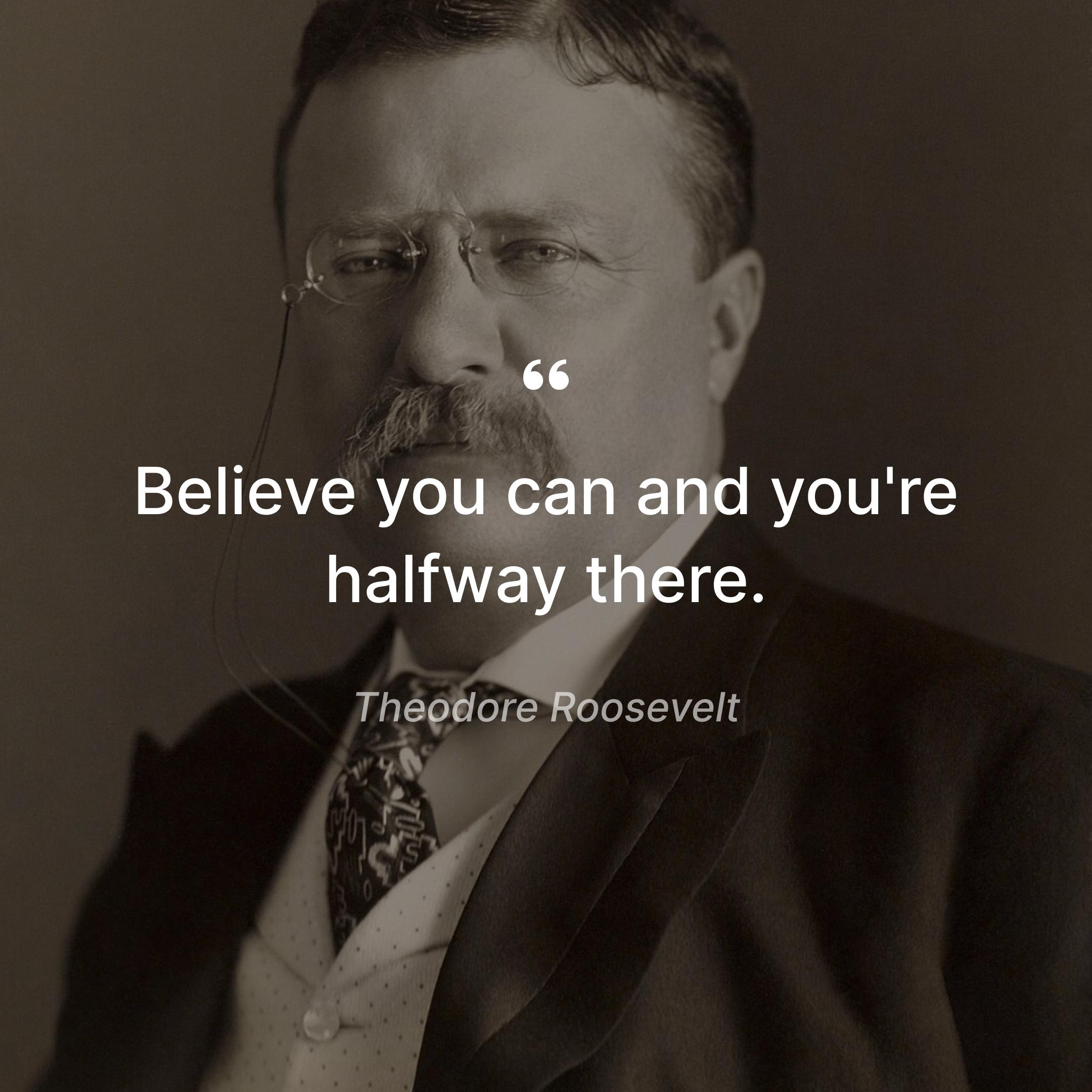 affirmations-for-building-self-worth-theodore-roosevelt-quote
