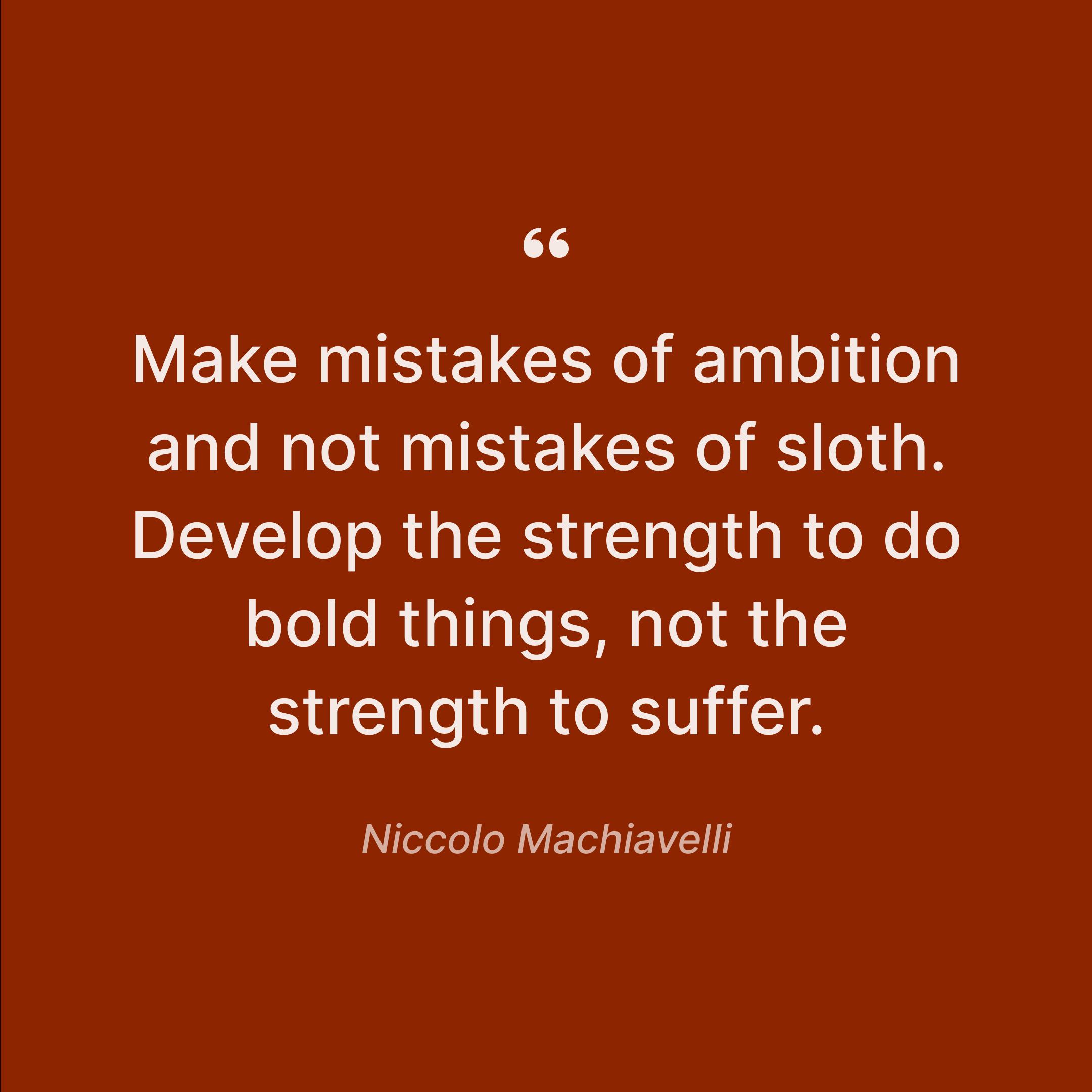 niccolo-machiavelli-reflections-ambition-quote
