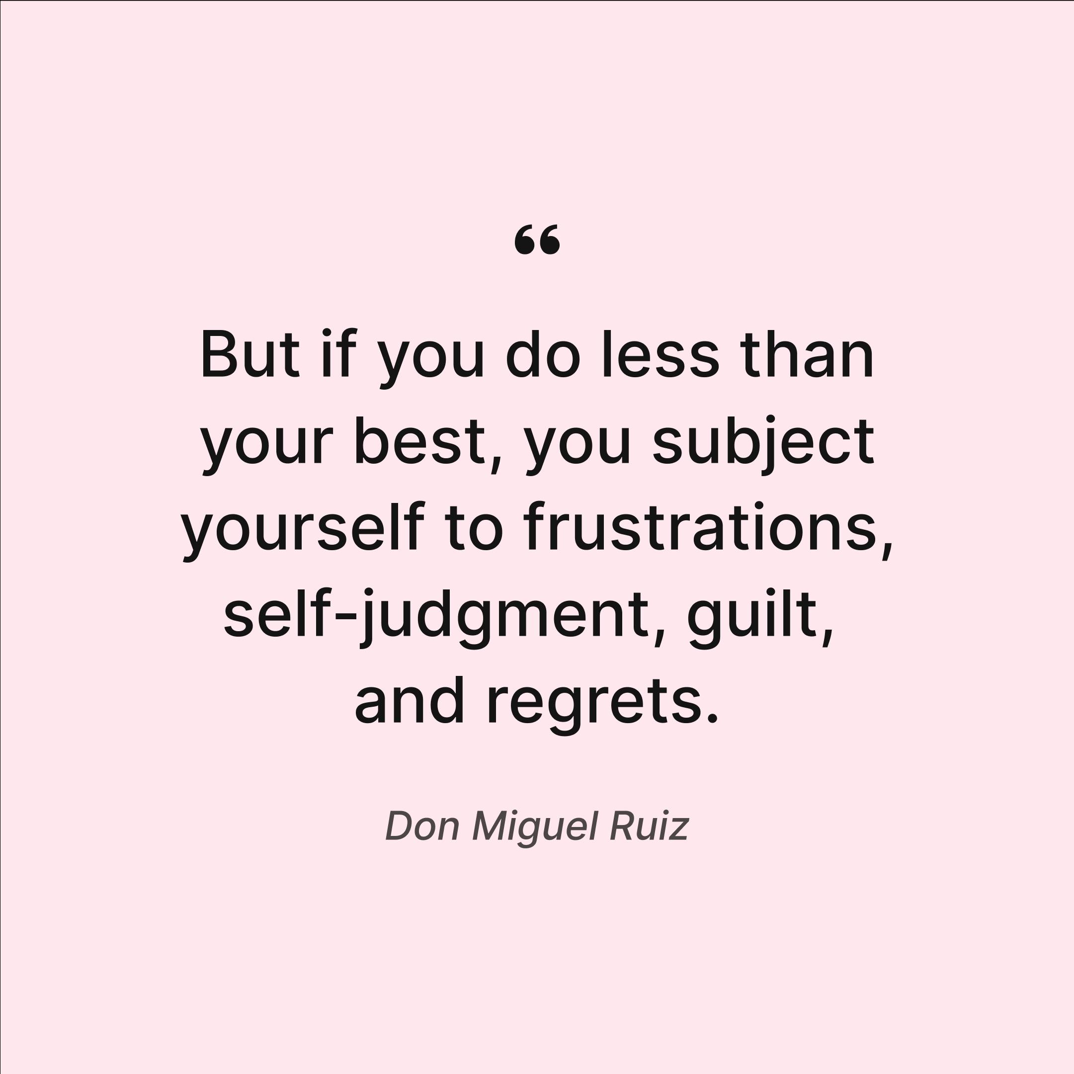 motivational-phrases-from-the-four-agreements-do-your-best-quote