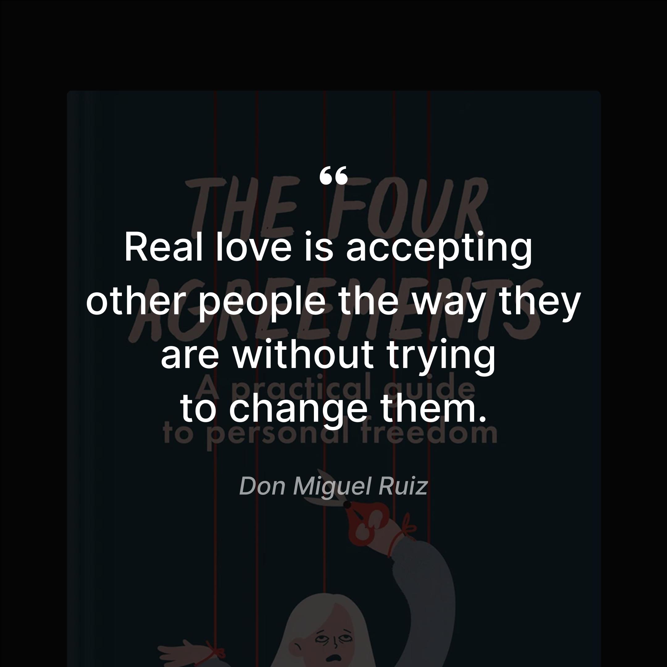 powerful-lines-from-the-four-agreements-real-love-quote