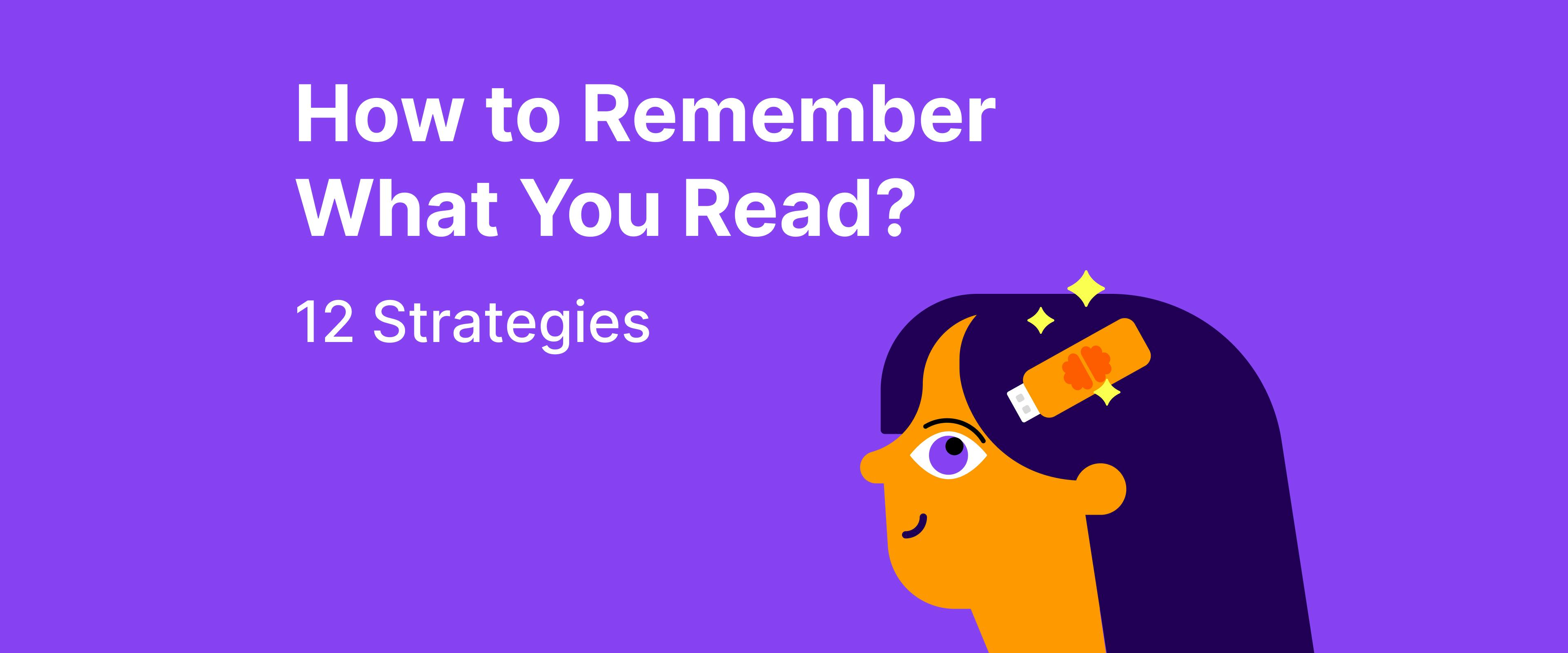 Tips on How to Remember What You Read