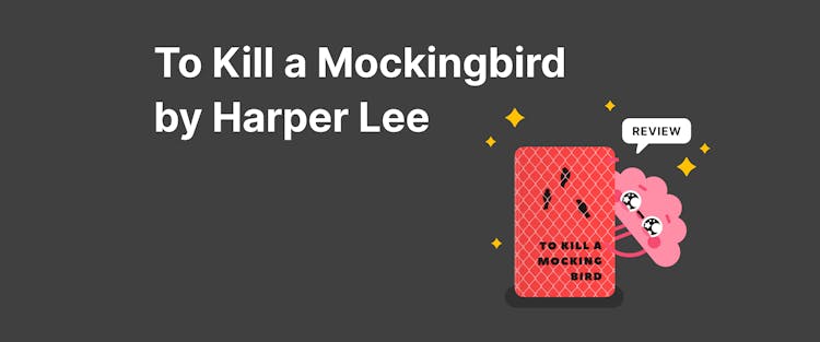 To Kill a Mockingbird Review - Headway