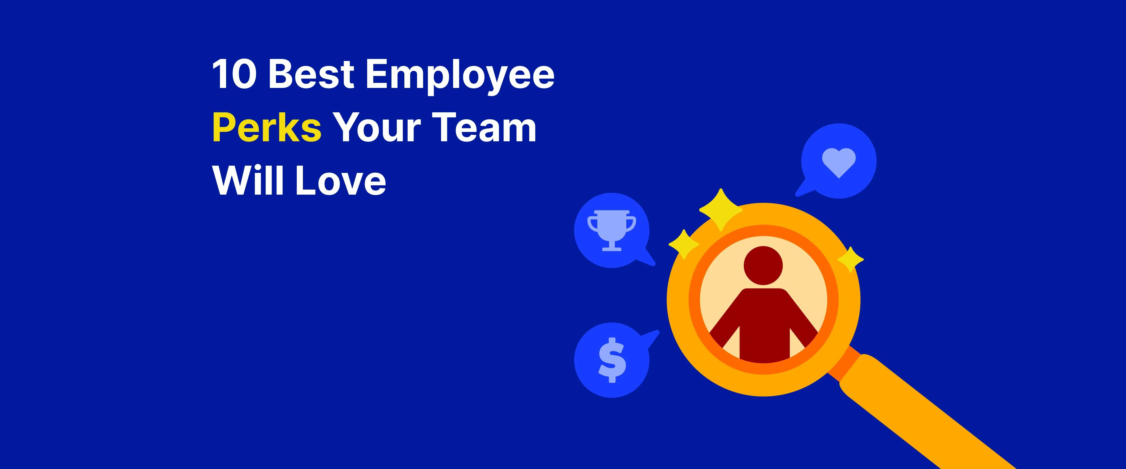 10_best_employee_perks_your_team_will_love