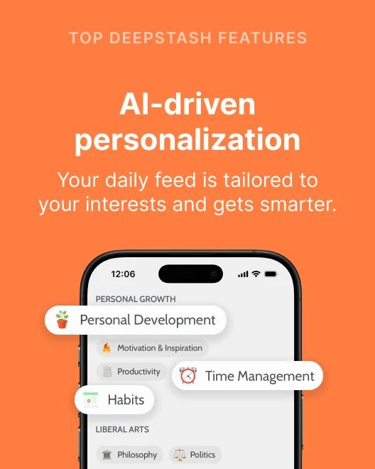 Deepstash app AI-driven personalization screen showing a tailored daily feed with topic categories on an orange background