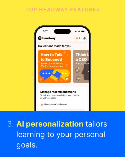 Headway app on a smartphone showing personalized book collections like How to Talk to Succeed with AI personalization tailoring learning to your goals on a yellow and blue background
