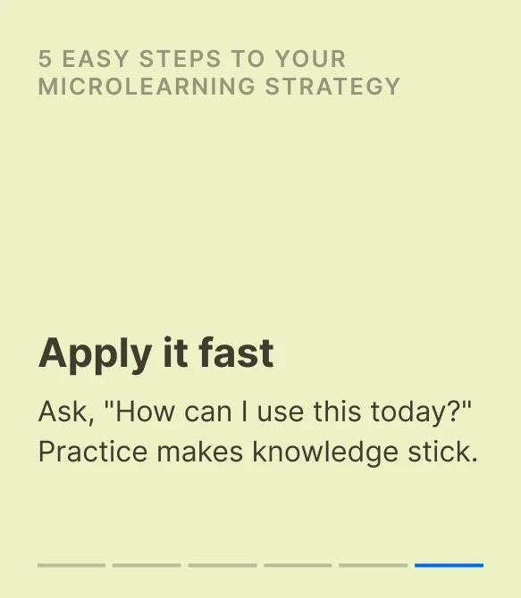 Yellow-green microlearning strategy card prompting learners to ask how they can apply new knowledge the same day to make it stick