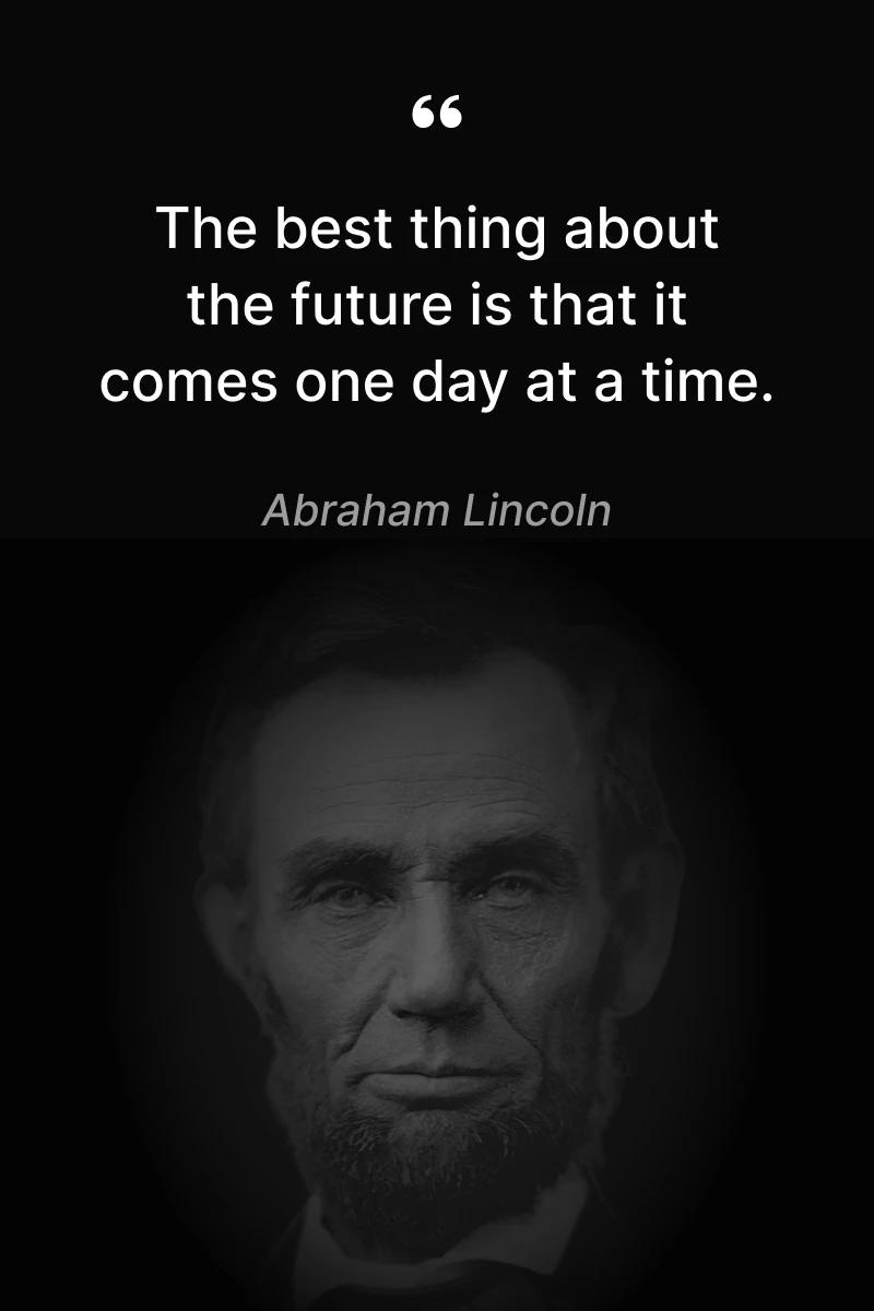 Quotes for mindfulness, Abraham Lincoln quote