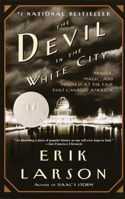 The Devil in the White City- Murder, Magic, and Madness at the Fair That Changed America books bad blood