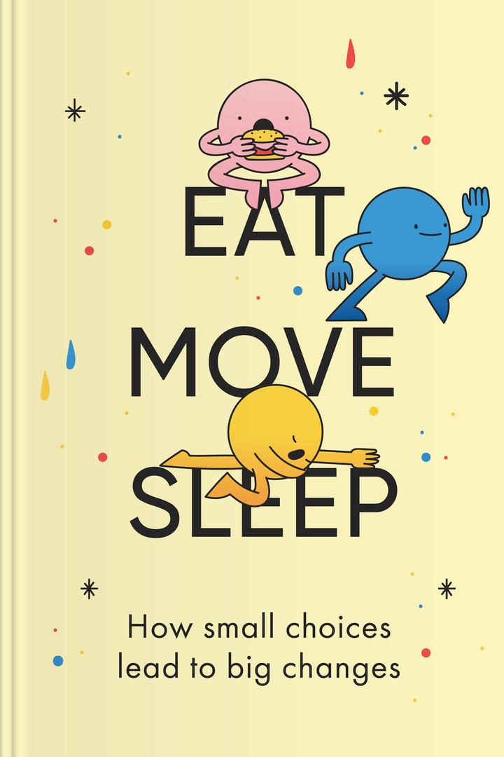 Eat Move Sleep book