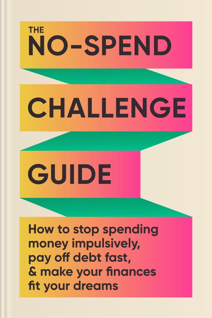 The No-Spend Challenge Guide book